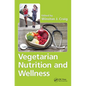 Vegetarian Nutrition and Wellness - Paperback