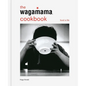 The Wagamama Cookbook - Hardcover
