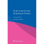 Tort Law in the European Union - Paperback