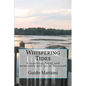 Whispering Tides: A touching, funny and memorable tale set in Savannah - Paperback