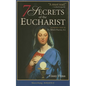 7 Secrets of the Eucharist - Paperback
