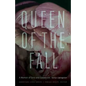Queen of the Fall: A Memoir of Girls and Goddesses - Paperback