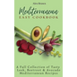 Mediterranean Easy Cookbook: A Full Collection of Tasty Leek, Beetroot & Avocado Mediterranean Recipes - Hardcover
