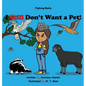 I Still Don't Want a Pet! - Hardcover