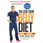 The Lose Your Belly Diet: Change Your Gut, Change Your Life - Hardcover