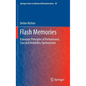 Flash Memories: Economic Principles of Performance, Cost and Reliability Optimization - Hardcover