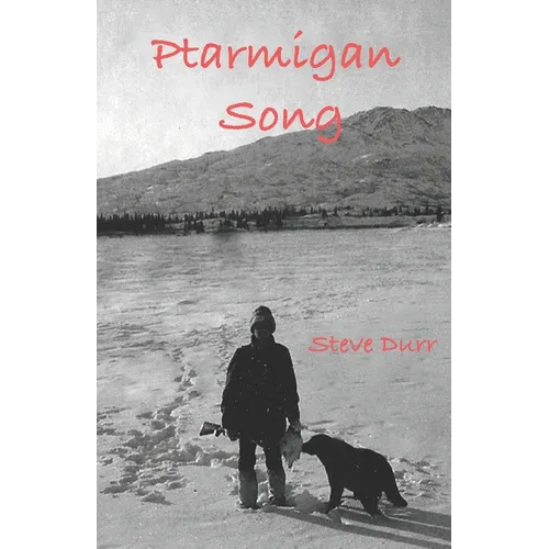 Ptarmigan Song - Paperback
