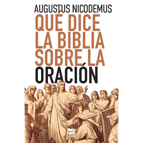 Qué dice la Biblia sobre la oración - Paperback