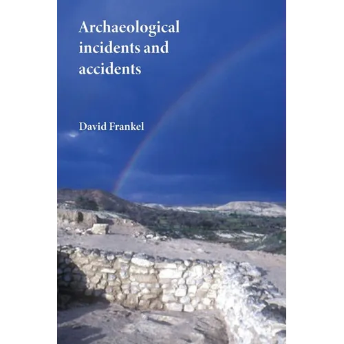 Archaeological Incidents and Accidents - Paperback