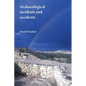 Archaeological Incidents and Accidents - Paperback