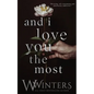 And I Love You the Most - Paperback
