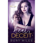 Heat & Deceit: How a Hidden Omega Finds Love - Paperback