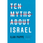 Ten Myths about Israel - Paperback