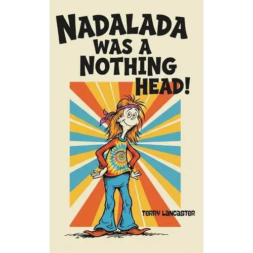 Nadalada was a Nothing Head - Paperback