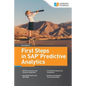 First Steps in SAP Predictive Analytics - Paperback