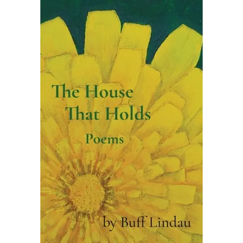 The House That Holds: Poems - Paperback