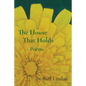 The House That Holds: Poems - Paperback
