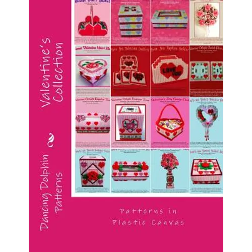 Valentine's Collection: Patterns in Plastic Canvas - Paperback