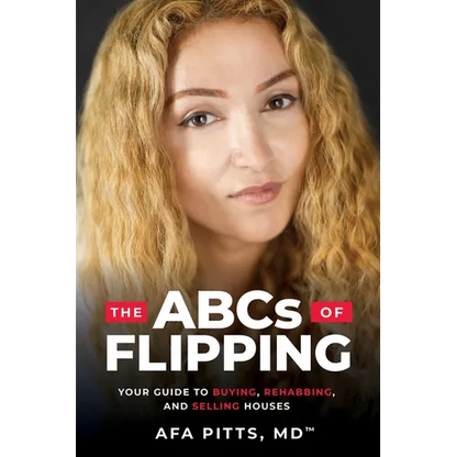 The ABCs of Flipping: Your Guide to Buying, Rehabbing, and Selling Houses - Paperback