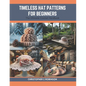 Timeless Hat Patterns for Beginners: The Ultimate Crochet Handbook - Paperback