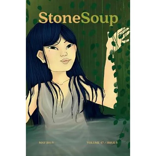 Stone Soup Magazine: May 2019 - Paperback