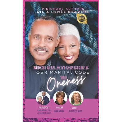 Rich Relationships: Our Marital Code to Oneness - Paperback