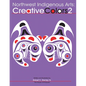 Northwest Native Arts: Creative Colors II - Paperback
