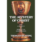 Mystery of Christ: The Liturgy as Spiritual Experience - Paperback