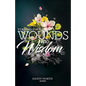 Turning Your Wounds Into Wisdom - Paperback