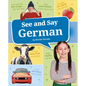 See and Say German - Hardcover