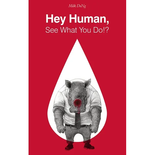 Hey Human, See What You Do!? - Paperback