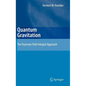 Quantum Gravitation: The Feynman Path Integral Approach - Hardcover