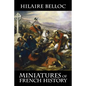 Miniatures of French History - Paperback