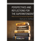 Perspectives and Reflections for the Superintendent: What Can Be Learned from Experience? - Hardcover
