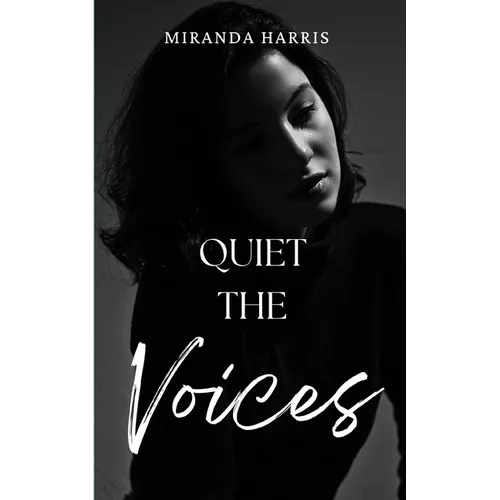 Quiet the Voices - Paperback