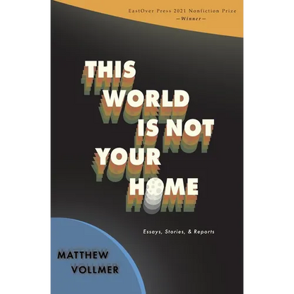 This World Is Not Your Home - Paperback