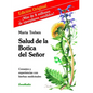 Salud de la Botica del Señor: Consejos Y Experiencias Con Hierbas Medicinales - Paperback