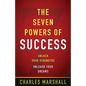 The Seven Powers of Success: Unlock Your Strengths, Unleash Your Dreams - Paperback