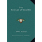 The Science of Breath - Hardcover