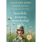 Horrible Women, Wonderful Girls: A Jaycee Grayson Novel - Hardcover