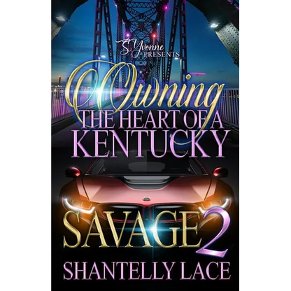 Owning The Heart of A Kentucky Savage 2 - Paperback