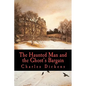 The Haunted Man and the Ghost's Bargain - Paperback