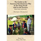 The Guide to the American Revolutionary War in the Deep South and on the Frontier - Paperback
