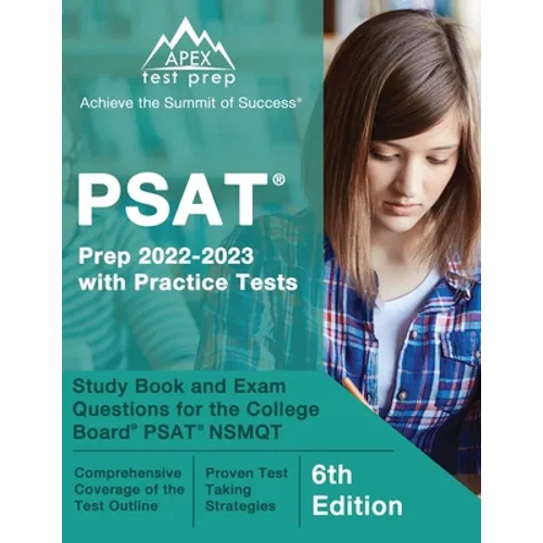 PSAT Prep 2022 - 2023 with Practice Tests: Study Book and Exam Questions for the College Board PSAT NSMQT [6th Edition] - Paperback