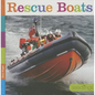 Rescue Boats - Library Binding