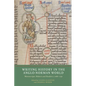 Writing History in the Anglo-Norman World: Manuscripts, Makers and Readers, C.1066-C.1250 - Paperback
