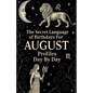 The Secret Language of Birthdays Profiles August Day By Day - Paperback