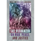 The Reformers on War, Peace, and Justice - Paperback