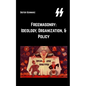 Freemasonry: Ideology, Organization, & Policy - Paperback