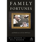 Family Fortunes: How to Build Family Wealth and Hold on to It for 100 Years - Hardcover